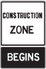 construction zone begins black and white sign