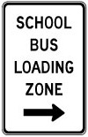 School bus loading zone sign